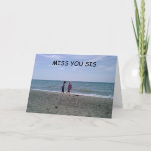 TARJETA "PIERDO" NUESTROS TIEMPOS JUNTOS "HERMANA"