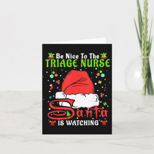 Tarjeta Pijama de Santa Navidad Sé amable con la enfermera