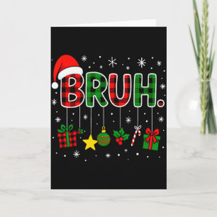 Tarjeta Pijamas Divertidas Bruh Rojo Verde Cuadros Navidad