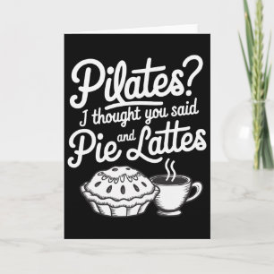 Tarjeta Pilates pensé que dijiste pastel y lattes