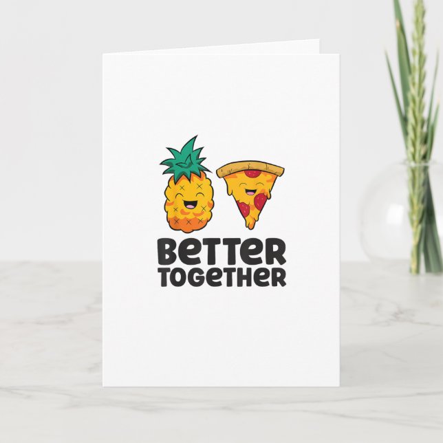 Tarjeta Pineapple Pizza Better Together Modern Graphic Des (Anverso)