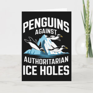 Tarjeta Pingüinos de Trump Contra Agujeros de Hielo Autori
