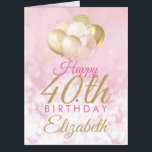 Tarjeta Pink 40th Birthday Purpurina Balloon BIG Card<br><div class="desc">Una magnífica tarjeta de cumpleaños dorada rosa y purpurina. Este diseño femenino es la manera perfecta de desear a alguien un feliz cumpleaños 40 (¡o cualquier edad!) Personalizar con nuestro propio nombre y mensaje personalizado. La tipografía rosa y dorada en una burbuja tiene un fondo ondulado. Esto sería perfecto para...</div>