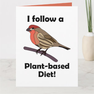 Tarjeta Pinzón Mexicano Sigo Dieta a Base de Plantas Pájar