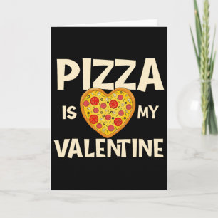 Tarjeta Pizza Es Mi San Valentín - Pizza Ker Food Lover 