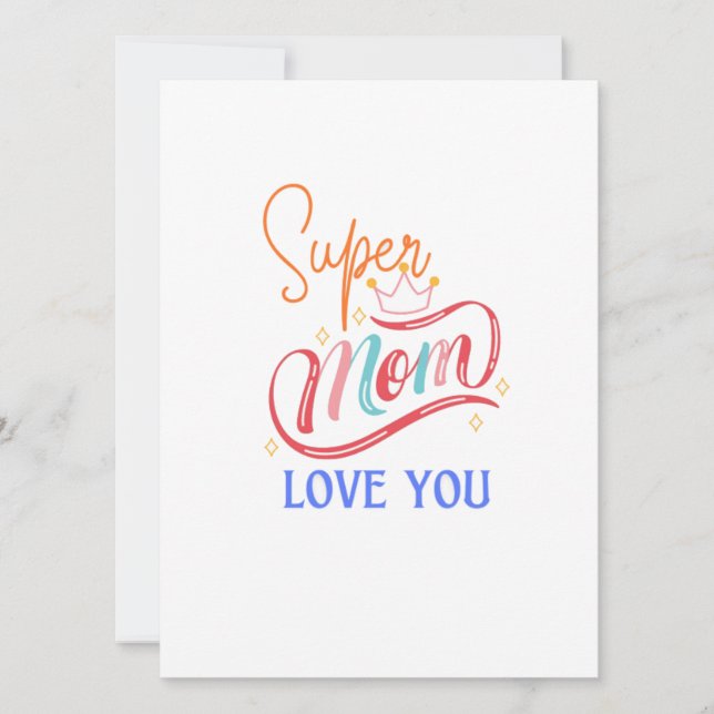 Tarjeta plana Super mom love you (Anverso)