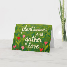 Tarjeta Plant Kindness Gather Love Valentine Mother's Day 