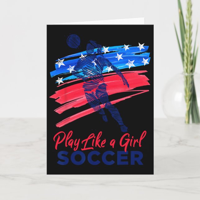 Tarjeta Play Like A Girl Soccer Sport Kids Girl Teen Women (Anverso)