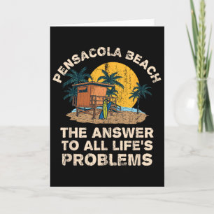 Tarjeta Playa de Pensacola Respuesta a todos los problemas