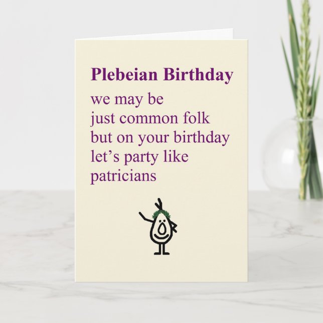 Tarjeta Plebeian Birthday, un divertido poema de cumpleaño (Anverso)