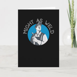 Tarjeta Poder como soldadura - Un regalo para los soldador