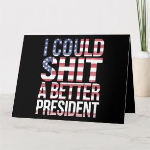 Tarjeta Podría Camiseta Un Mejor Presidente Anti Trump