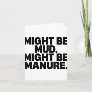 Tarjeta Podría ser barro podría ser estiércol cita diverti
