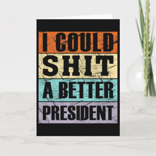 Tarjeta Podría ser un mejor presidente Anti-Trump Protesta