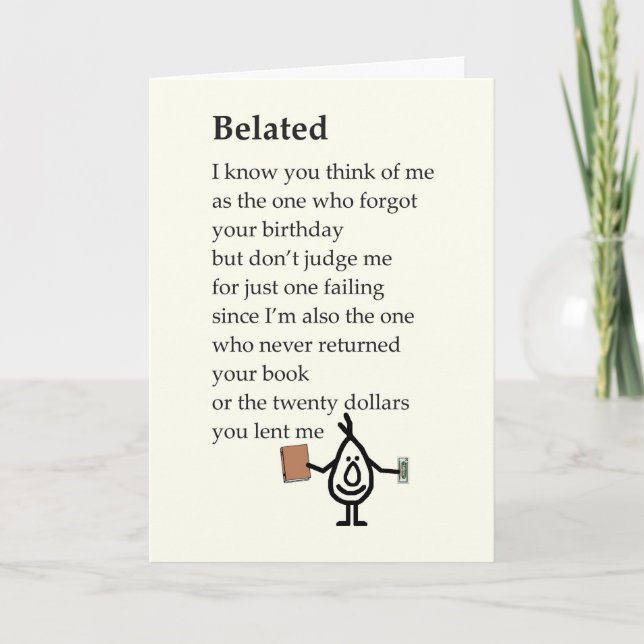Tarjeta Poema de cumpleaños feliz, retrasado y gracioso (Anverso)