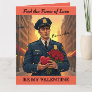Tarjeta Policía Siente la Fuerza del Amor San Valentín