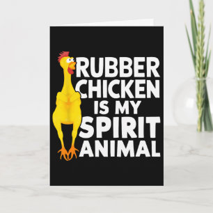 Tarjeta Pollo de goma es mi animal espiritual divertido 