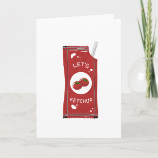 Tarjeta Pongámonos al día Saludo de Let's Ketchup