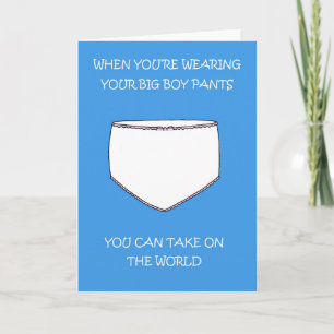 Tarjeta Ponte Tus Pantalones de Niño Grande y Enfrenta al 
