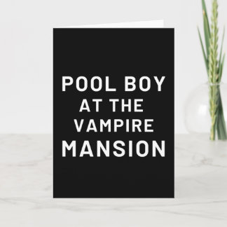 Tarjeta Pool Boy At The Vampire Mansion