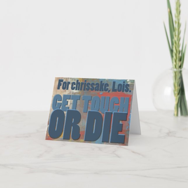 Tarjeta Por Dios, Lois. Hazte fuerte o muere. (Anverso)