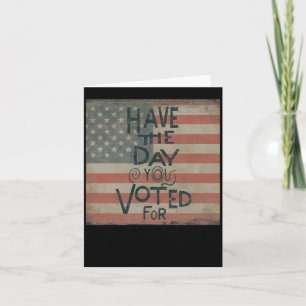 Tarjeta ¡Por El Día Que Votaste! Mostrar libremente @
