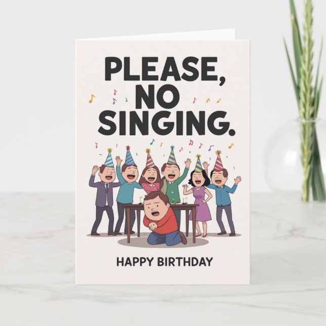 Tarjeta Por Favor, ¡No Cantar! Funny Awkward Birthday (Anverso)