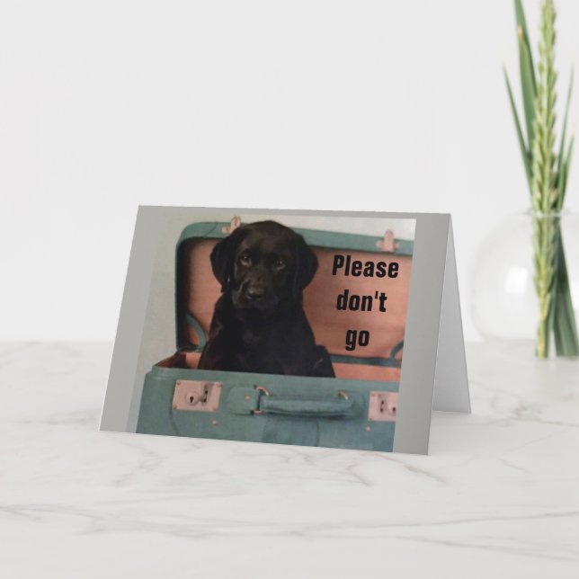 TARJETA **POR FAVOR NO VAYAS** ¿TENEMOS QUE DECIR *ADIÓS?* (Anverso)