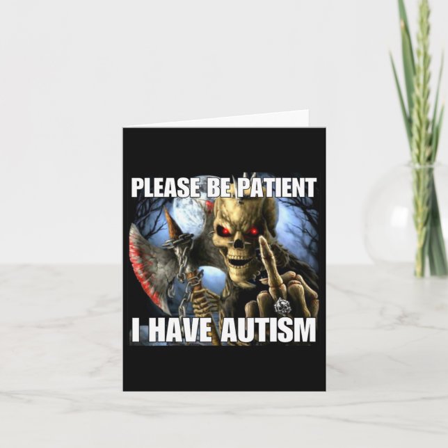 Tarjeta Por Favor Sé Paciente Tengo Autismo Difícil Skelet (Anverso)