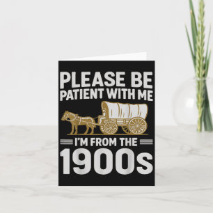 Tarjeta Por Favor Sea Paciente Conmigo Estoy De Los 1900s