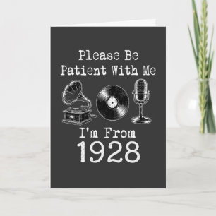 Tarjeta Por Favor Sea Paciente Nací En 1928 Cumpleaños Vin