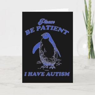 Tarjeta Por Favor Sea Paciente Tengo Autismo Pingüino