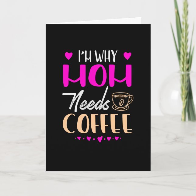 Tarjeta Por qué mamá necesita café (Anverso)