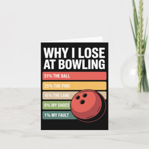 Tarjeta Por Qué Perdí En Las Excusas De Bowling Funny Bowl