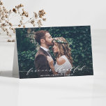 Tarjeta Por siempre agradecido | Gracias Boda Photo<br><div class="desc">Moda y elegante Boda de caligrafía moderna Gracias tarjeta de nota fotográfica. Para una personalización más avanzada de este diseño,  pulse el botón "Personalizar".</div>