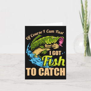 Tarjeta Por Supuesto Que Llego Rápido Tengo Pescado Para P