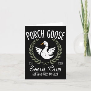 Tarjeta Porch Goose Social Club Funny Silly Animal Women M