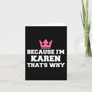 Tarjeta Porque soy Karen, eso es por qué disfrazar Hallowe