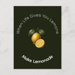 Tarjeta Postal - Cuando la Vida te Da Limones