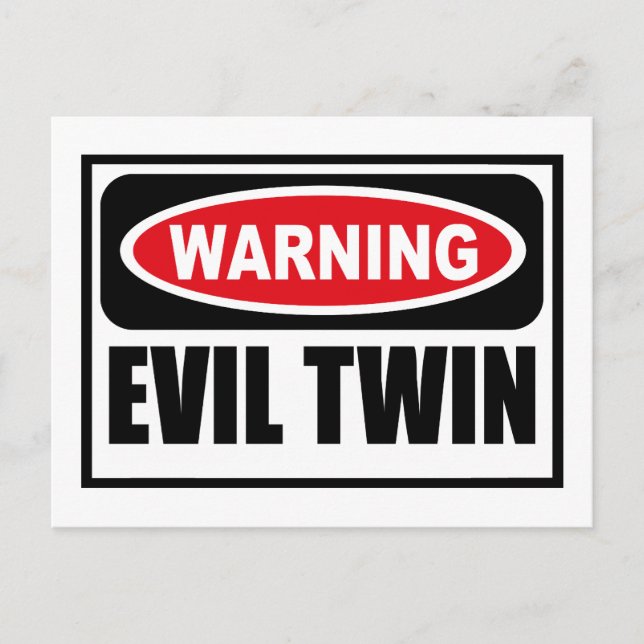 Tarjeta postal de advertencia EVIL TWIN (Anverso)