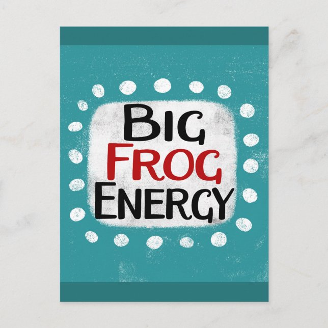 Tarjeta postal de Big Frog Energy (Anverso)