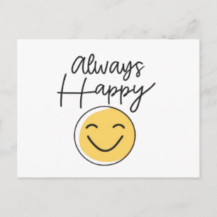 Tarjeta Postal de Cara Sonriente "Siempre Feliz" -