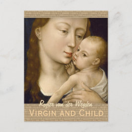 Tarjeta postal de la Virgen y el Niño de Weyden CC