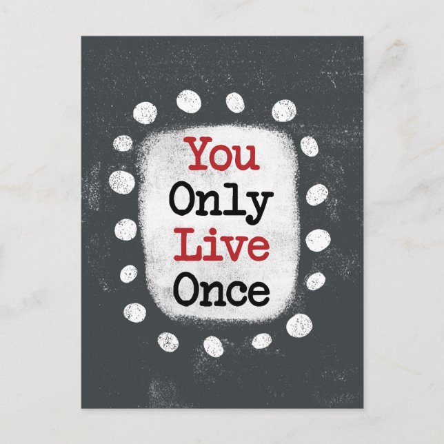 Tarjeta Postal de YOLO "Sólo se Vive una Vez" (Anverso)