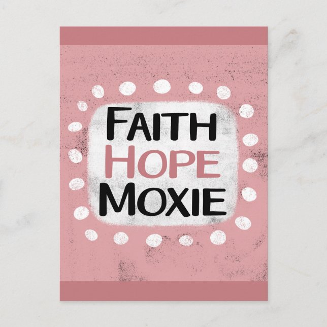 Tarjeta Postal Faith Hope Moxie (Anverso)