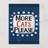 Tarjeta postal Más gatos por favor