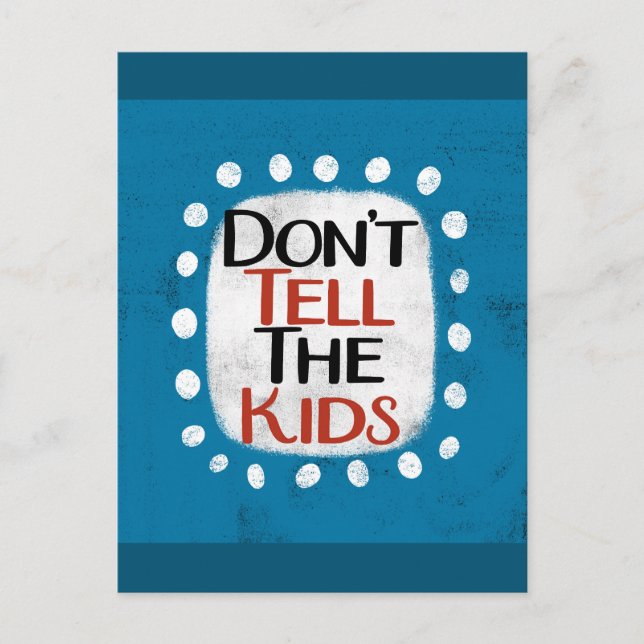 Tarjeta Postal 'No les digas a los niños' (Anverso)