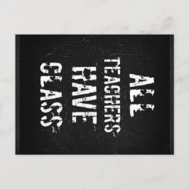 Tarjeta postal "TODOS LOS MAESTROS TIENEN CLASE"