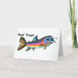 Tarjeta Pout Trout