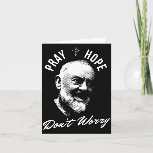 Tarjeta Pray Hope And Don't Worry Saint Padre O  (Anverso)